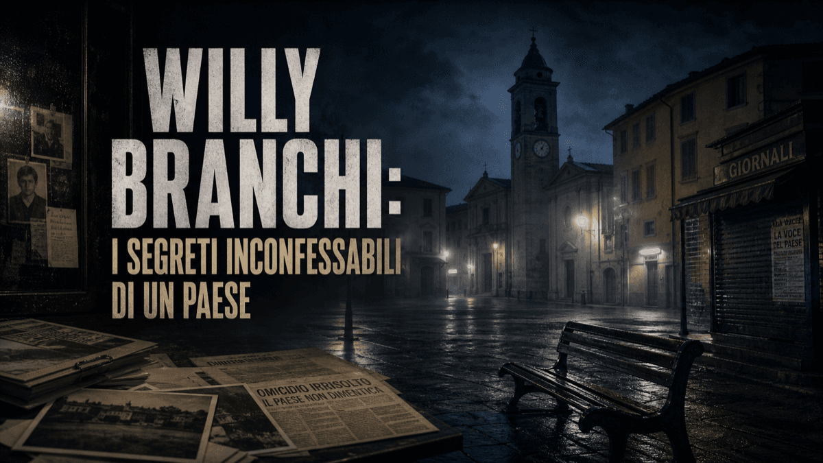 Willy Branchi: i segreti di un paese